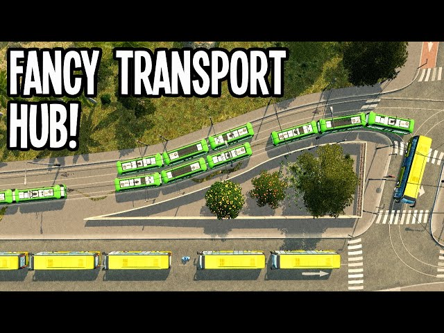 How to Build a Custom Transit Hub for Trams & Buses in Cities Skylines!