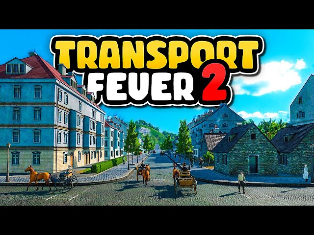 A Simple Start to 1850's Transport — Transport Fever 2: Deluxe Edition (#1)
