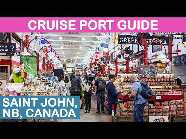 Saint John, Canada Cruise Port Guide: Tips and Overview