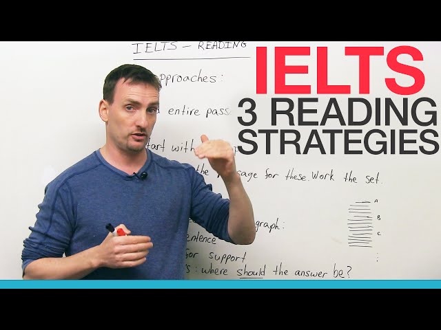 IELTS – 3 Reading Strategies