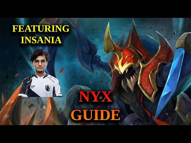 How To Play Nyx Assassin - 7.32c Basic Nyx Guide