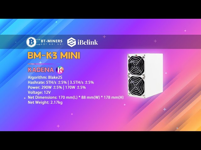 iBeLink BM-K3 Mini 5Th/s 290W Kadena Miner Setup