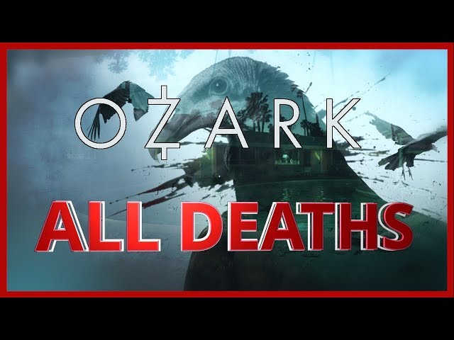 Ozark Season 1 All Deaths | Body Count
