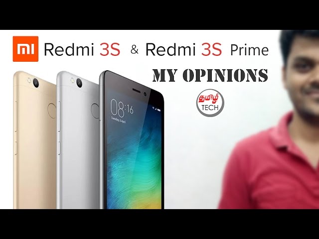 Xiaomi Redmi 3s & Redmi 3s Prime | My Opinions | TAMIL TECH