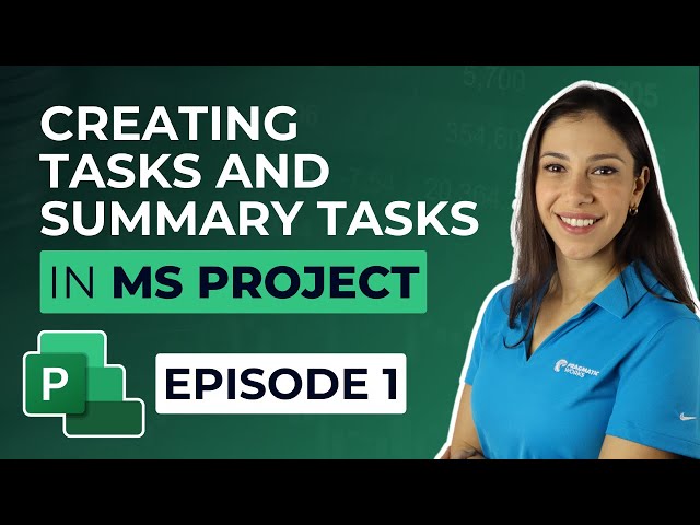 Learn Microsoft Project Desktop - Creating Tasks and Summary Tasks (Ep. 1)