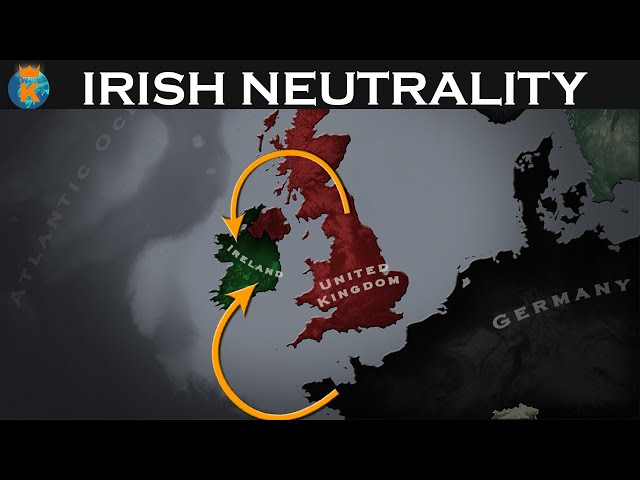 Why was Ireland Neutral in WW2?