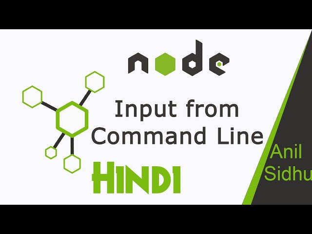 Node JS in Hindi # 12 Getting input from command line
