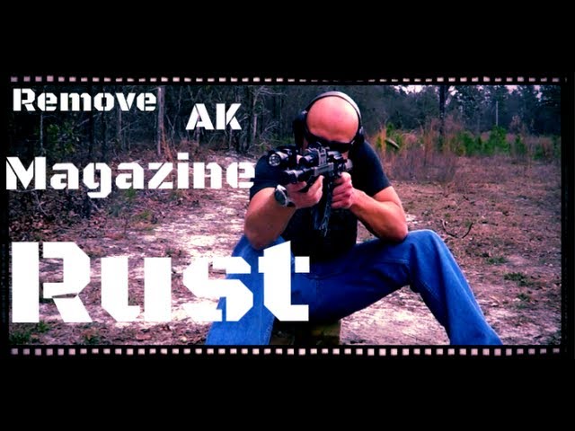 How To Remove Surplus AK-47 Magazine Rust (HD)