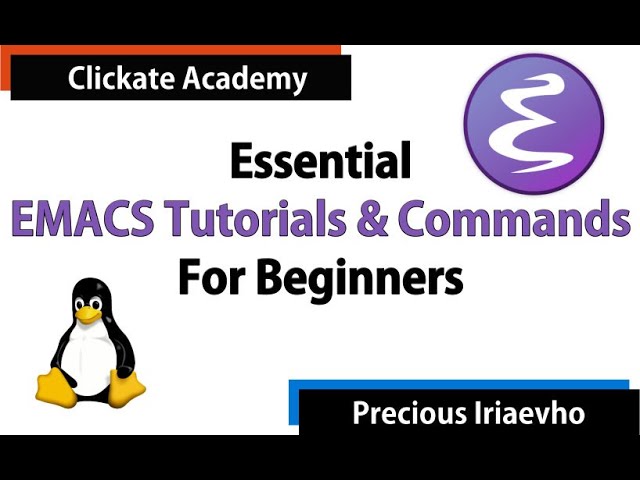 Basic EMACS Command | EMACS Tutorials for Beginners (Latest Updates)