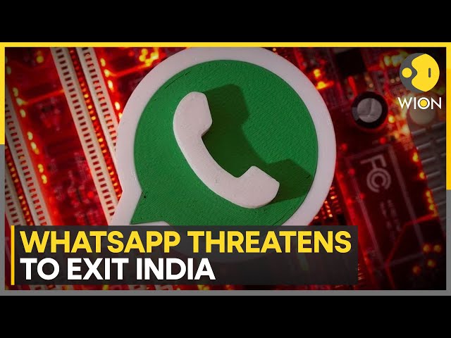 Why has WhatsApp threatened to exit India? | WhatsApp challenges Indian IT rules,2021 | WION