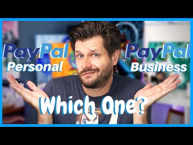 Paypal Business Account VS Personal - Which One To Pick?