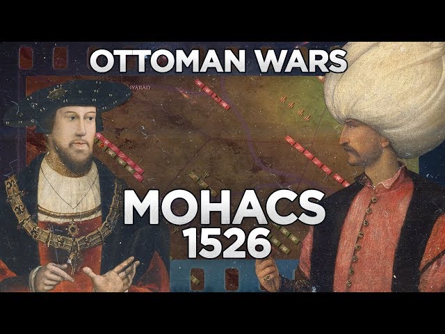 Battle of Mohacs 1526 - Ottoman Wars DOCUMENTARY