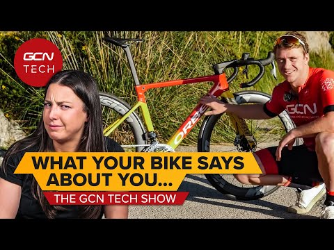 What Does Your Bike Say About You? | GCN Tech Show Ep. 230