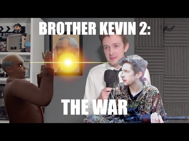 Brother Kevin 2: The War