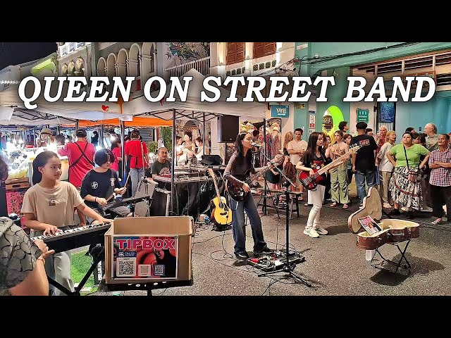 AMAZING SHOW by QUEEN ON STREET BAND @ Old Phuket Town