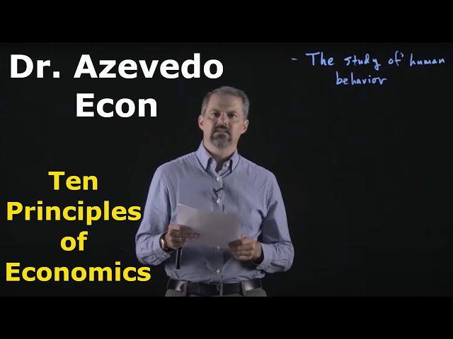 Chapter 1: Ten Principles of Economics