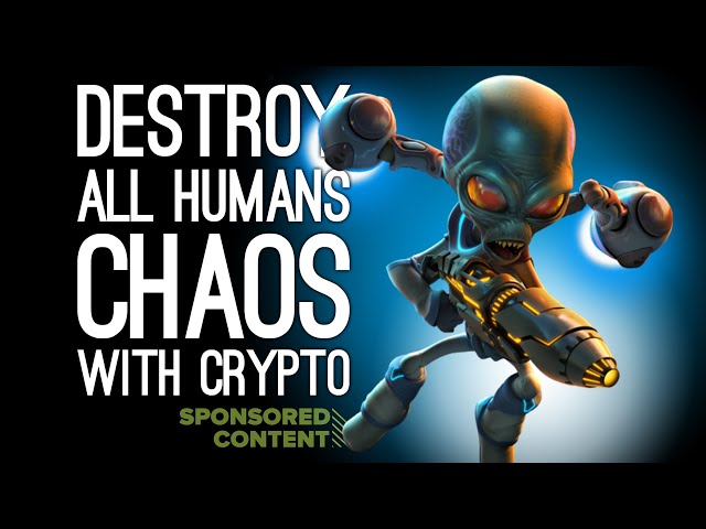 Destroy All Humans! Gameplay: CHAOS WITH CRYPTO - Let's Play Destroy All Humans (Sponsored Content)