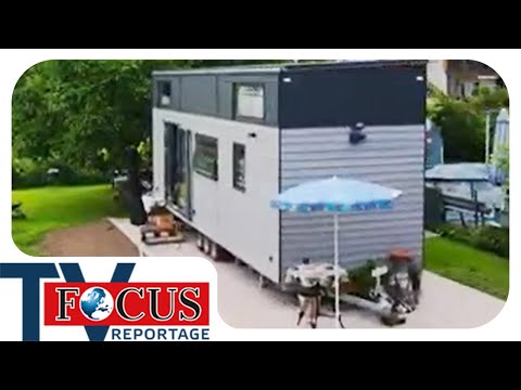 Tiny House - Der große Schritt zum kleinen Haus auf Rädern | Focus TV Reportage
