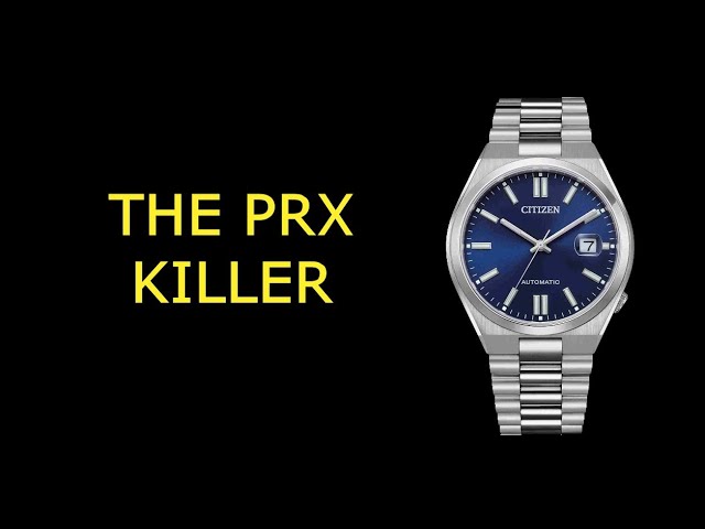 The PRX Killer | Citizen Tsuyosa Review