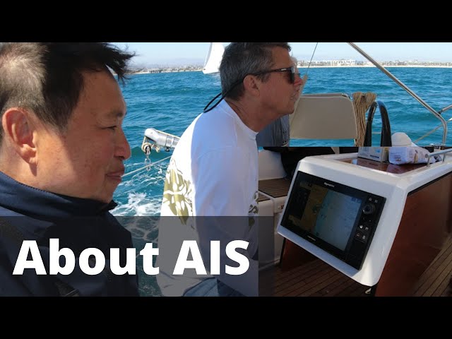 Explaining How Boat Transponders Called AIS Work to My Crew
