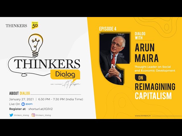 Thinkers Dialog with Arun Maira