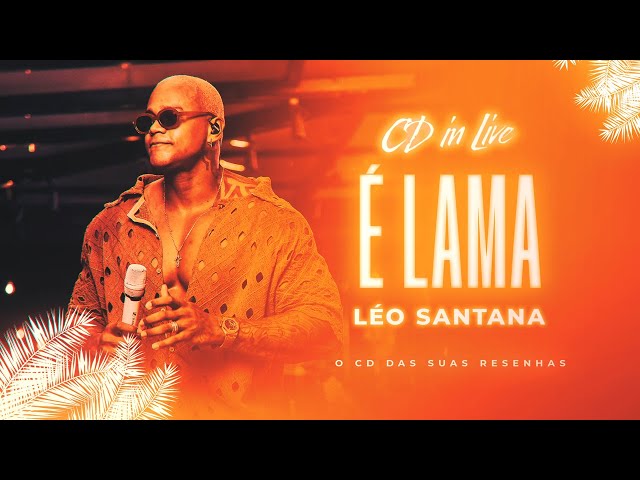 Medley: É Lama | Léo Santana - CD In Live