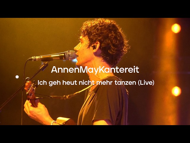 Ich geh heut nicht mehr tanzen - AnnenMayKantereit (Live in Berlin)