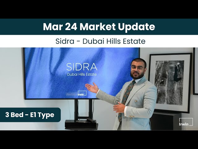 March 2024 - 3 Bedroom Sidra Market Update, E1 Type - Dubai Hills Estate