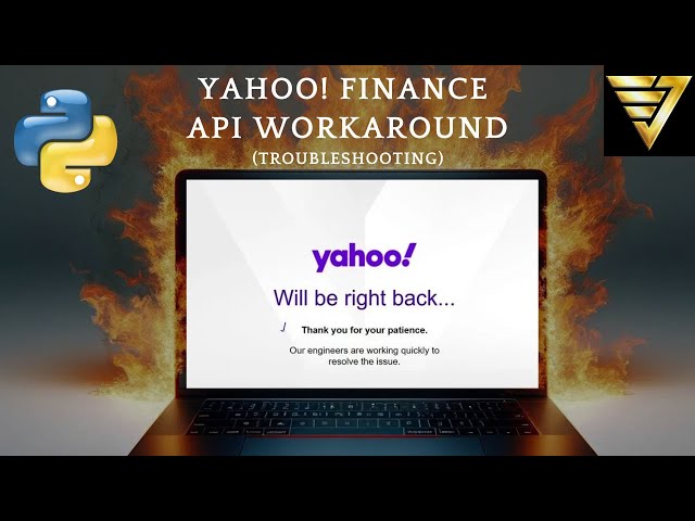 Yahoo! Finance API Blocked Access Workarounds | #222 (Troubleshooting)