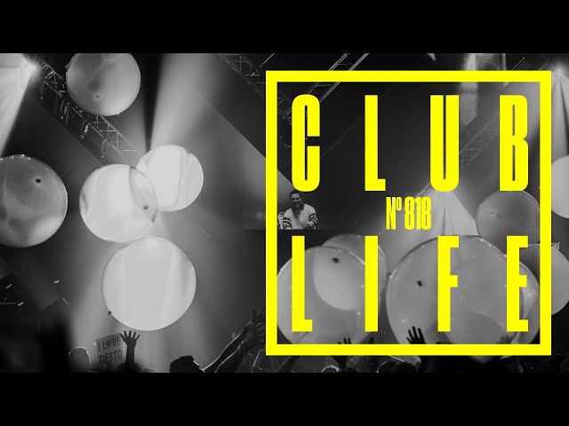 CLUBLIFE by Tiësto Episode 818