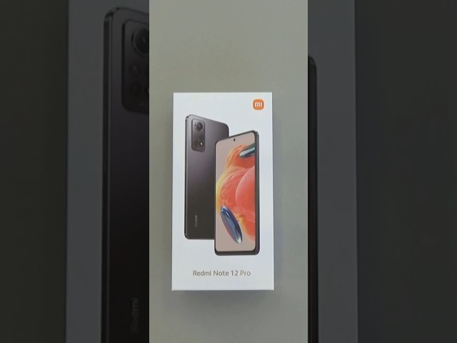 Xiaomi Redmi Note 12 Pro 4G unboxing