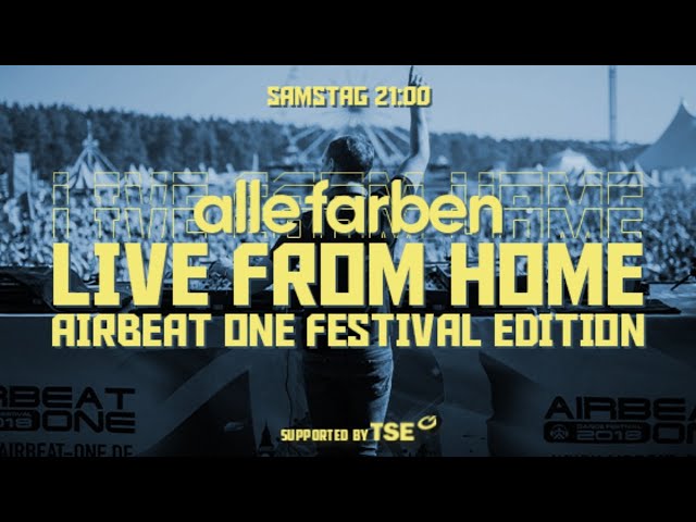 Alle Farben - Live From Home #10 Airbeat One Festival Edition