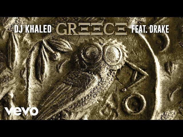 DJ Khaled ft. Drake - GREECE (Official Audio)
