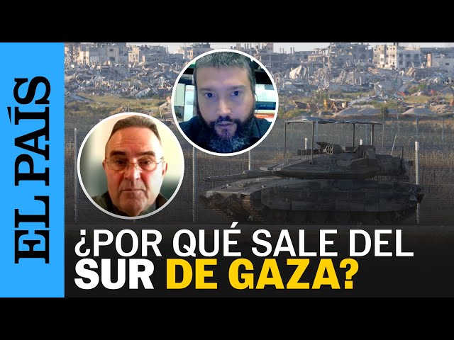 GUERRA | ¿Por qué se ha retirado Israel del sur de Gaza? Tres hipótesis que lo explican | EL PAÍS