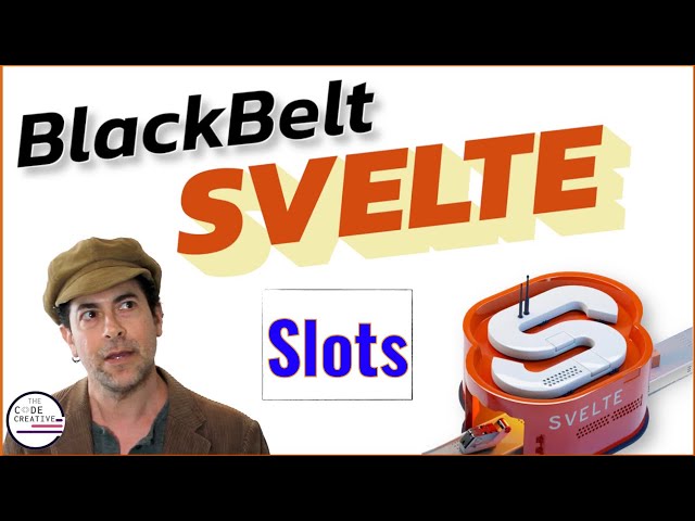 Understanding SLOTS in Svelte