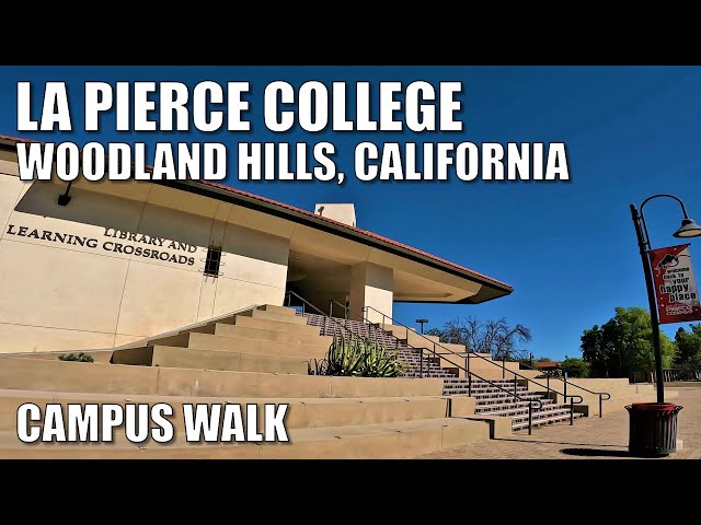 🎓Campus Walk: LA Pierce College, Woodland Hills, Calif