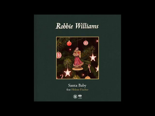 Robbie Williams Feat. Helene Fischer - Santa Baby (Official Audio)