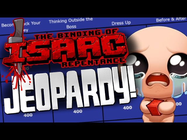 Isaac Jeopardy!! Ft @Lonslo and Crew