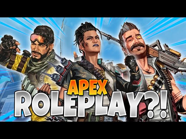 Roleplaying in Apex Legends??