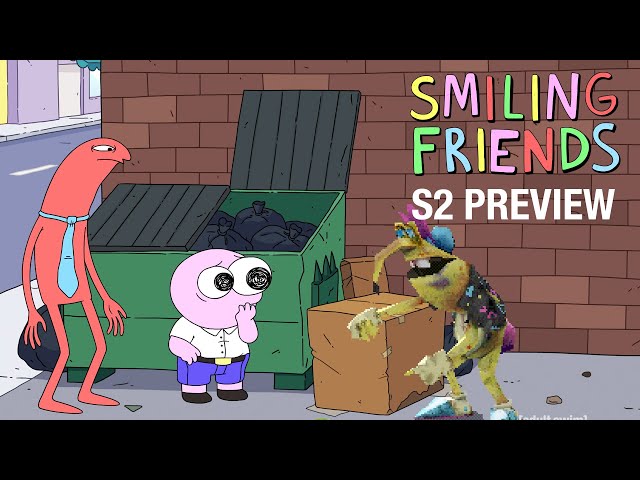 FIRST LOOK: Smiling Friends Season 2 | adult swim