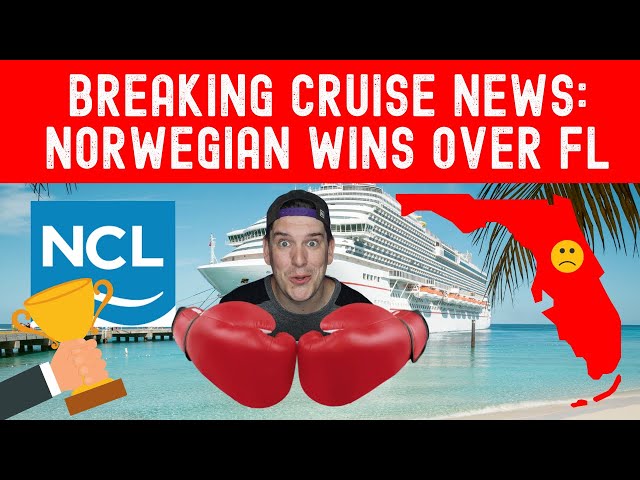 Breaking Cruise News - Norwegian Wins Over Florida - Will Your Cruise Now Be Fully Vaccinated!?
