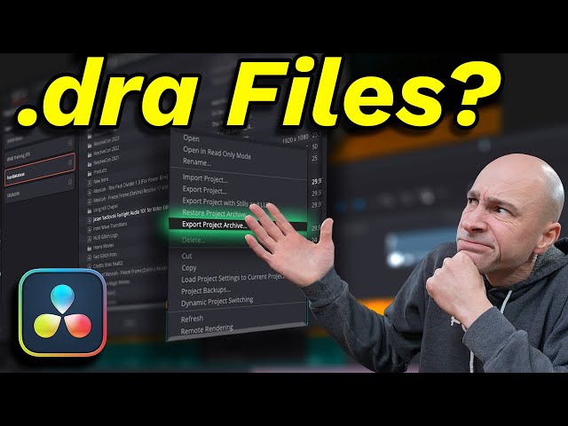 CREATE & LOAD .dra Files (Project Archive) in DaVinci Resolve 18 and Why