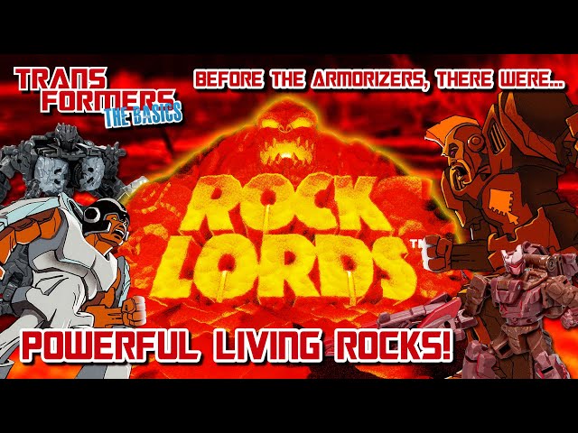 TRANSFORMERS: THE BASICS on ROCK LORDS