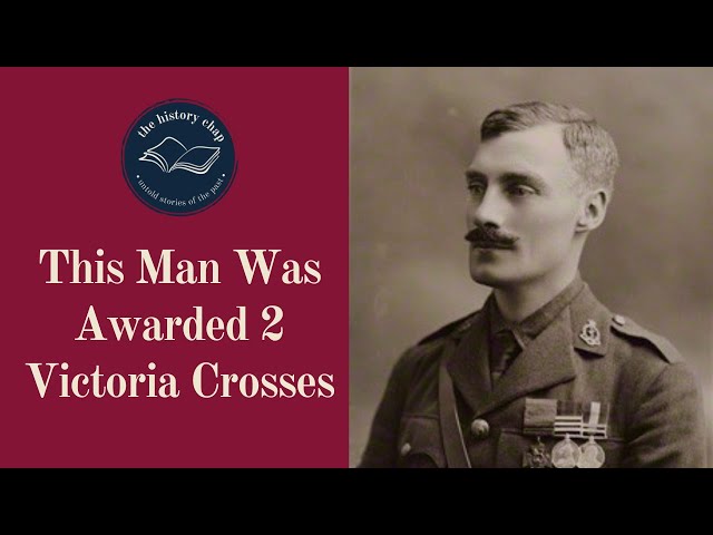 The First Man To Be Awarded The Victoria Cross  Twice: Arthur Martin-Leake VC