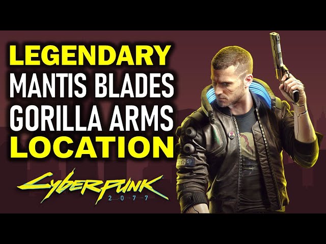Legendary Mantis Blades & Legendary Gorilla Arms Location | Cyberpunk 2077 (Legendary Cyberware)