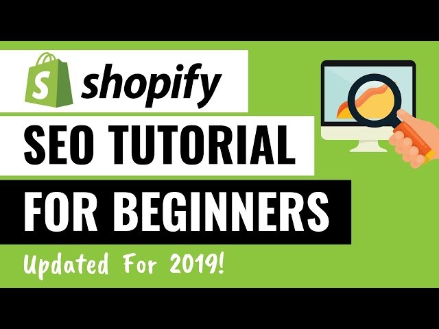 Shopify SEO Tutorial for Beginners - 10-Step Action Plan To Drive More Search Engine Traffic
