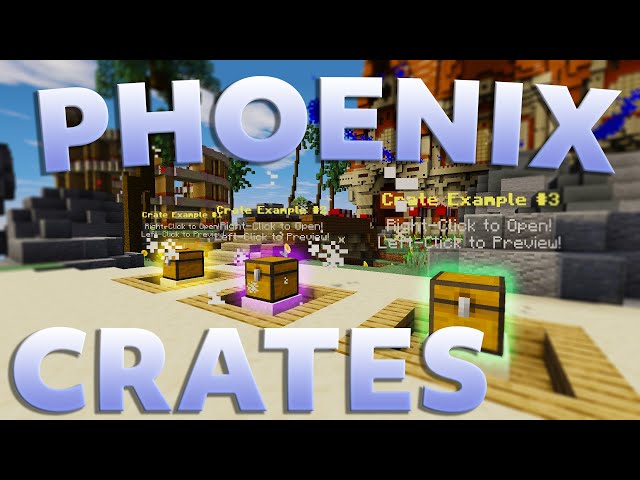 Phoenix Crates [PAID] | Minecraft Plugins