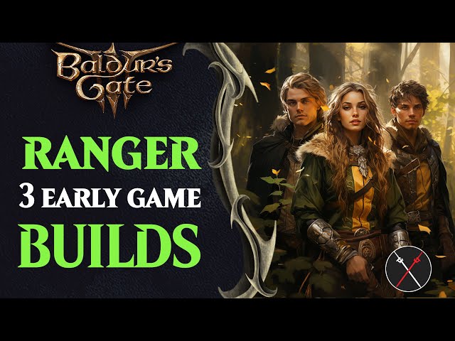Baldur's Gate 3 Ranger Build Guide - Early Game Ranger Builds (Including Multiclassing)