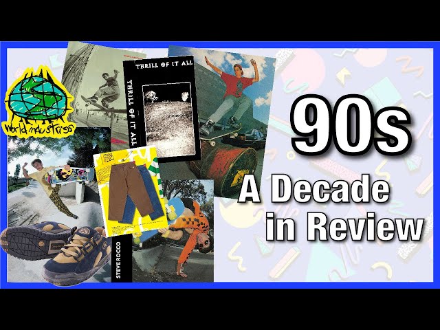 The 90s; A Decade in Review