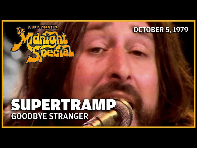 Goodbye Stranger - Supertramp | The Midnight Special
